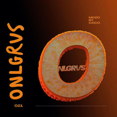 ONLGRVS 021 (Summer 2025)
