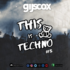 Gijs Cox - This Is Techno #5