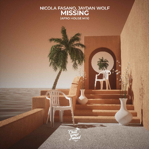 Nicola Fasano, Jaydan Wolf - Missing (Afro House Mix)