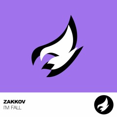 Zakkov - I'm Fall (Original Mix)