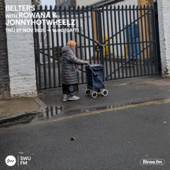 Belters with Rowana & Jonnyhotwheelz - 27 November 2025