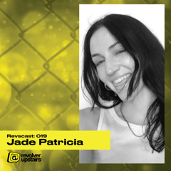Revscast 019: Jade Patricia
