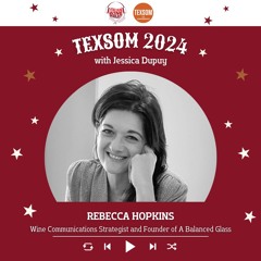 Ep. 2233 Jessica Dupuy Interviews Rebecca Hopkins | TexSom 2024