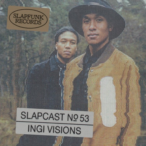 Ingi Visions - SLAPCAST053