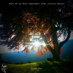 Wake Me Up When September Ends (Chrona Remix) - Green Day [Melodic Bass]