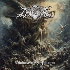 Immortal Disfigurement - Showcase OV Phlegm