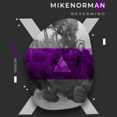 MikeNorman - Loneliness (Original Mix)