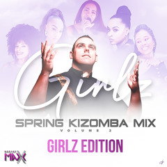Spring's Kizomba session Vol.2 - Girlz edition