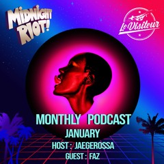 The Sound of Midnight Riot Podcast 011 - Host : Jaegerossa - Guest : Faz