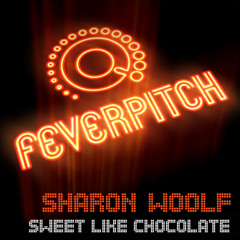 Sweet Like Chocolate (Radio Mix)