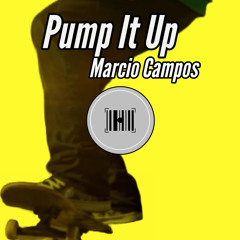 Marcio Campos - Pump It Up • FREE DOWNLOAD