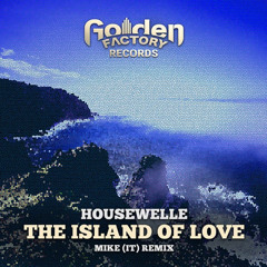 Housewell The Island Of Love MIKE (IT) mix