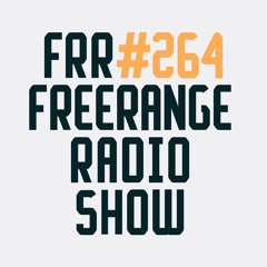 Freerange Records Radioshow No.264 - January 2024 With Matt Masters