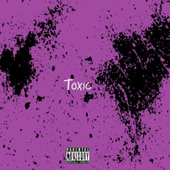 Toxic (Prod By O.A)