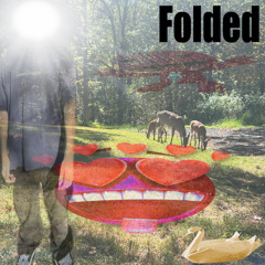 Folded (prod. Saber Bourne, vicci, david_s.park)