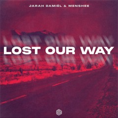 Jarah Damiël & Menshee - Lost Our Way