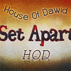 Set Apart(Roehyah Dawid-HOD)Pro.by Young Nab