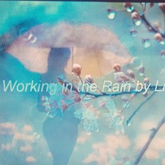 WORKING IN THE RAIN 11 7 24.mp3