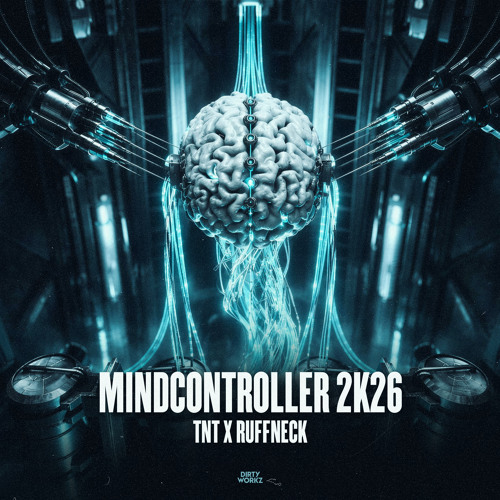 TNT x Ruffneck - MINDCONTROLLER 2K26