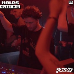 Takeover Guest Mix - Malps