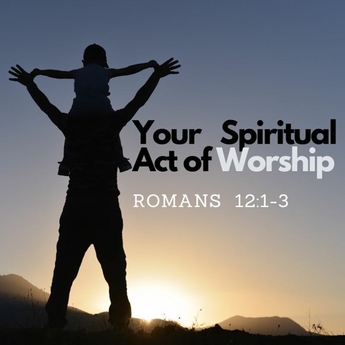 Stream Your Spiritual Act of Worship Pastor Ian Buckley (YouTube) by NewHope Community Church