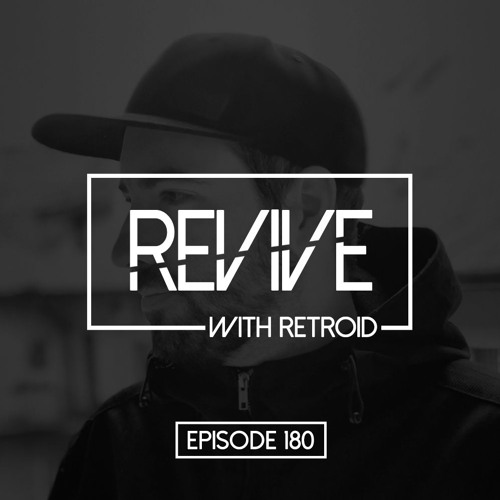 Revive 180 With Retroid (05-16-2024)