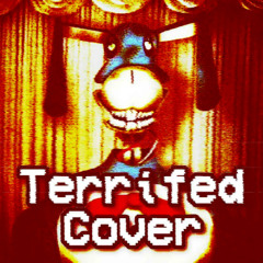TERRIFIED Cover by Musetron