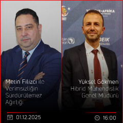 Yüksel Gökmen - Metin Filizci ile Verimsizliğin Sürdürülemez Ağırlığı
