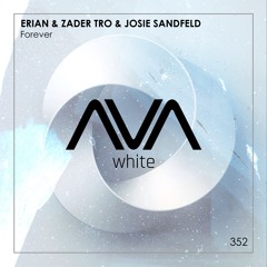 AVAW352 - Erian & Zader Tro & Josie Sandfeld - Forever