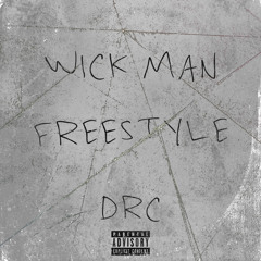 Drc wick man freestyle