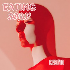 EATING SOAP [FREE DL]