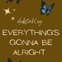 Everythings Gonna Be Alright.m4a