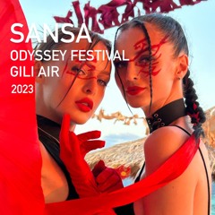SANSA - LIVE SET @ODYSSEY FESTIVAL GILI AIR (17.05.23)