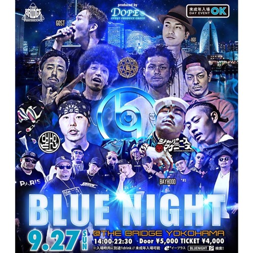 Stream 9 27 Blue Night At Bridge Yokohama Special Introduction By Sunademus Early Juggling By Dj Tk By Thedrmtk97 Listen Online For Free On Soundcloud