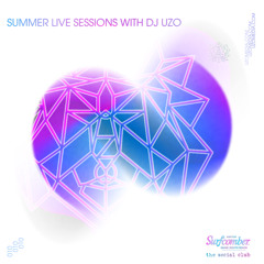 Summer Live Sessions [010] - Kimpton Surfcomber Hotel - DJ UZO - 2022