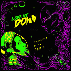 Love Me Down (feat. Tems)
