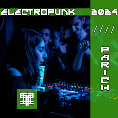 Parich Live at ElectroPunk 2024