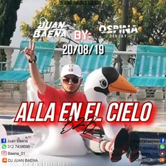 Alla En El Cielo - DJ Ospina & Juan Baena ( Set En Honor A Santiago Montoya )