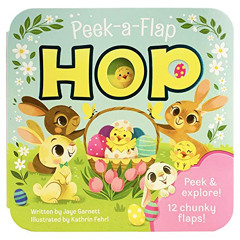 [Read] KINDLE 📥 Peek-a-Flap Hop - Children's Lift-a-Flap Board Book Gift for Easter