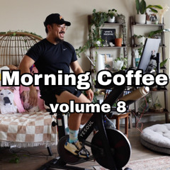 Morning Coffee Volume 8