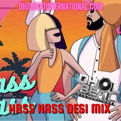 DBI Remix | Hass Hass - Desi Mix | Diljit | SIA | Dj Impact