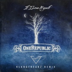OneRepublic - If I Lose Myself (KlangFreakz Remix) [HYPERTECHNO]