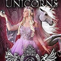 [GET] EBOOK EPUB KINDLE PDF Queen of Unicorns: A Rumpelstiltskin retelling (Kingdom o