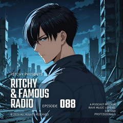 Ritchy & Famous Radio #088 - Weekly Mix | New EDM & Mainstage Music this week & upcoming releases!