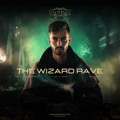 Ofek - The Wizard Rave