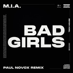 M.I.A. - Bad Girls (Paul Novox Remix)
