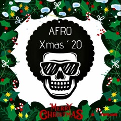 DJ NOBODY presents AFRO XMAS ' 20