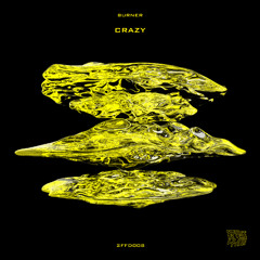 Burner - Crazy