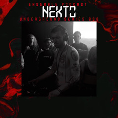 ENSEMBLE PODCAST - UNDERGROUND SERIES 098: NEKTØ