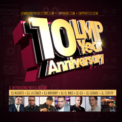 LMP Presents 10 Year Anniversary Mixtape (2011)